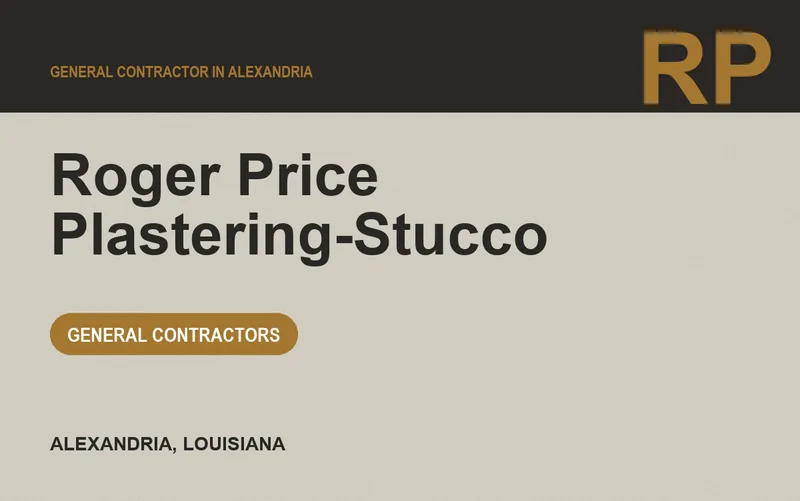 Roger Price Plastering-Stucco in Alexandria, Louisiana