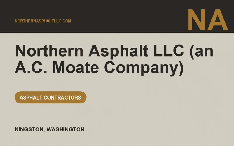 Northern Asphalt LLC (an A.C. Moate Company) in Kingston, Washington