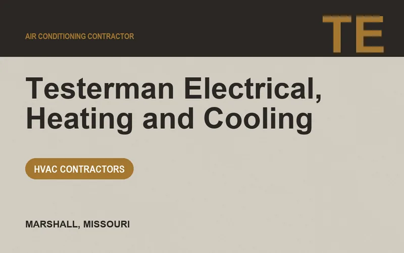 Testerman Electrical, Heating and Cooling in Marshall, Missouri