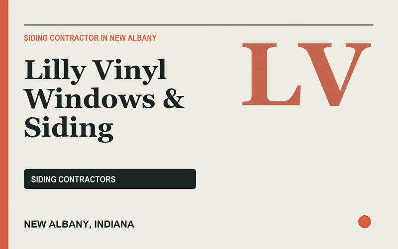 Lilly Vinyl Windows & Siding in New Albany, Indiana