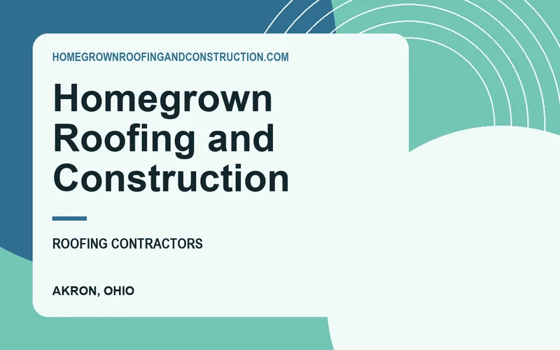 Homegrown Roofing and Construction in Akron, Ohio