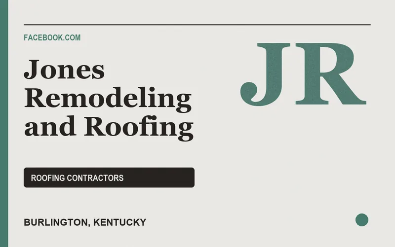 Jones Remodeling and Roofing in Burlington, Kentucky