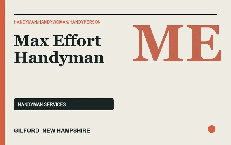 Max Effort Handyman in Gilford, New Hampshire