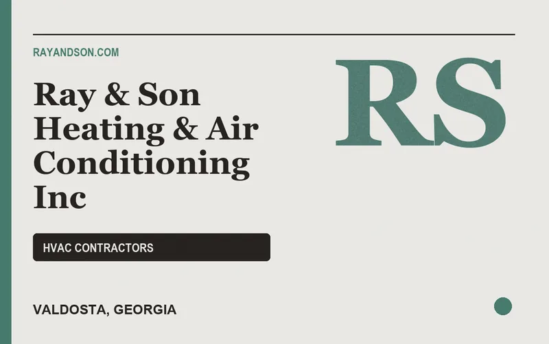 Ray & Son Heating & Air Conditioning Inc in Valdosta, Georgia