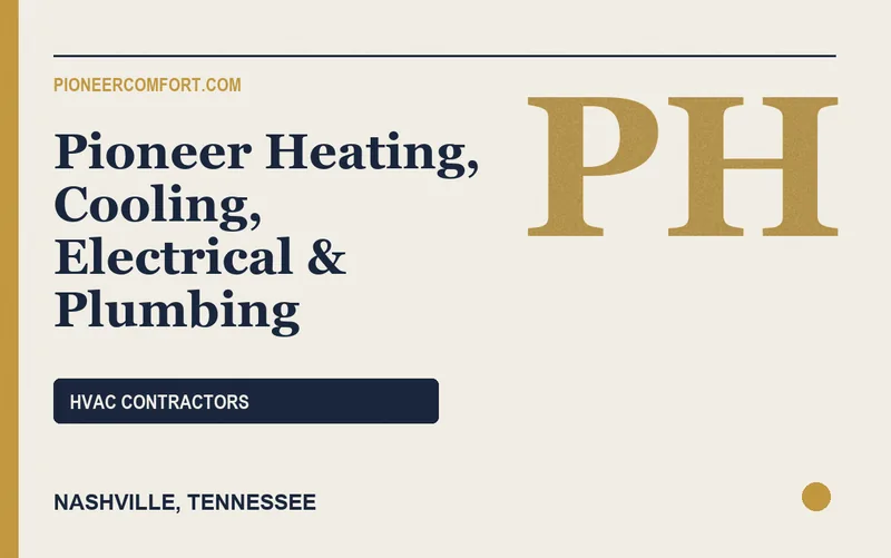 Pioneer Heating, Cooling, Electrical & Plumbing in Nashville, Tennessee