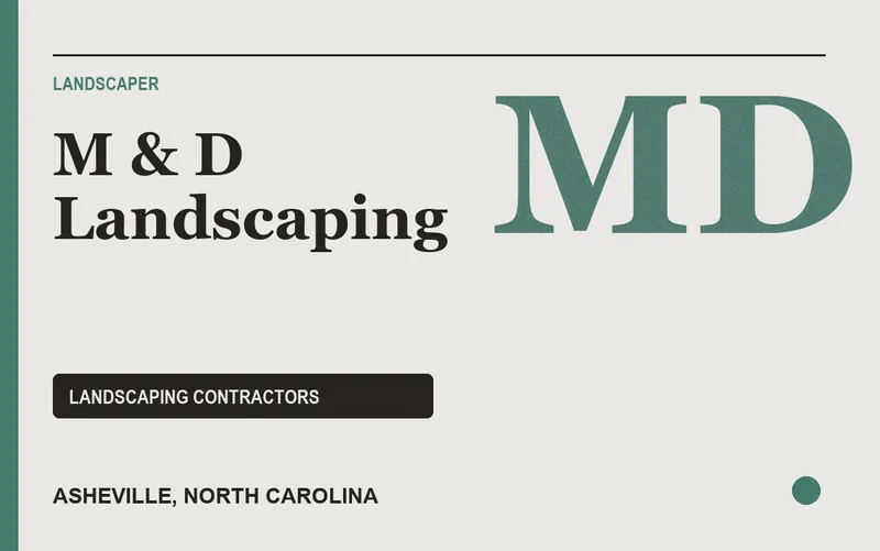 M & D Landscaping in Asheville, North Carolina