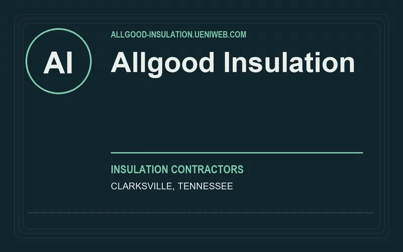 Allgood Insulation in Clarksville, Tennessee