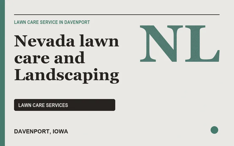 Nevada lawn care and Landscaping in Davenport, Iowa