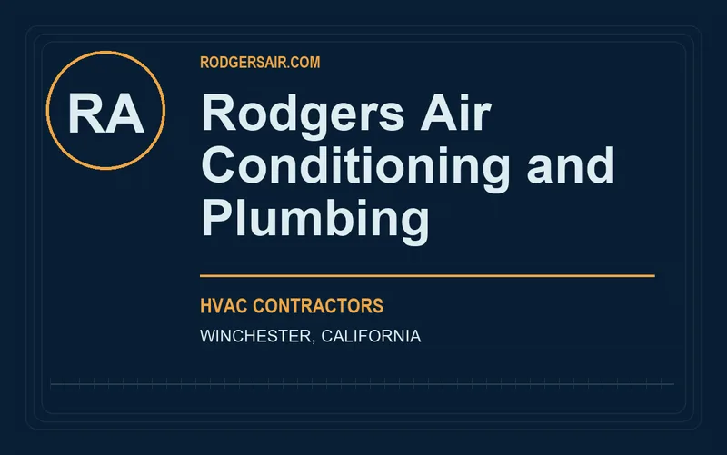 Rodgers Air Conditioning and Plumbing in Winchester, California