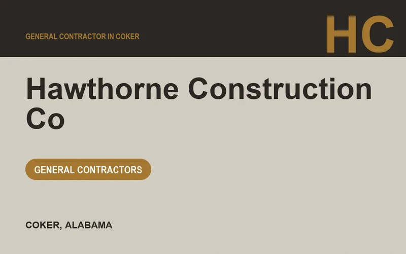Hawthorne Construction Co in Coker, Alabama