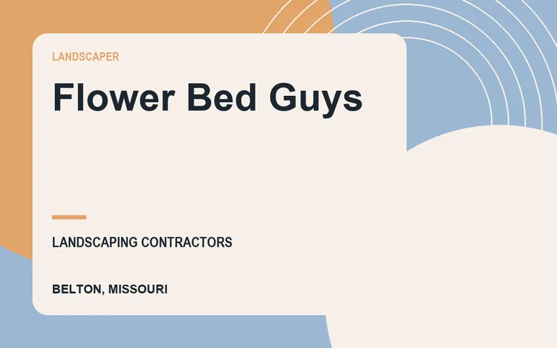 Flower Bed Guys in Belton, Missouri