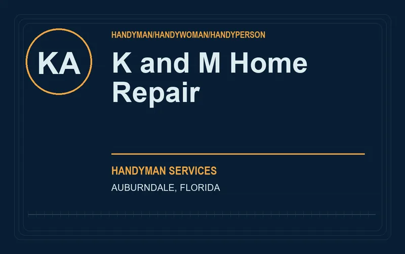 K and M Home Repair in Auburndale, Florida