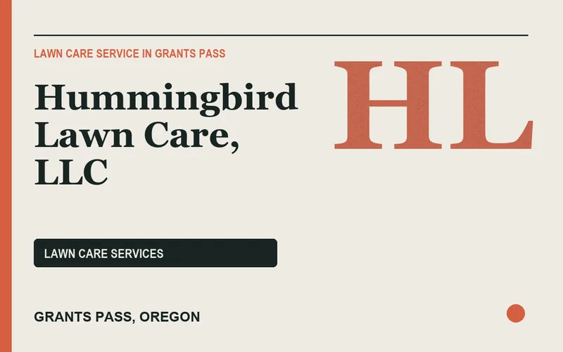 Hummingbird Lawn Care, LLC in Grants Pass, Oregon