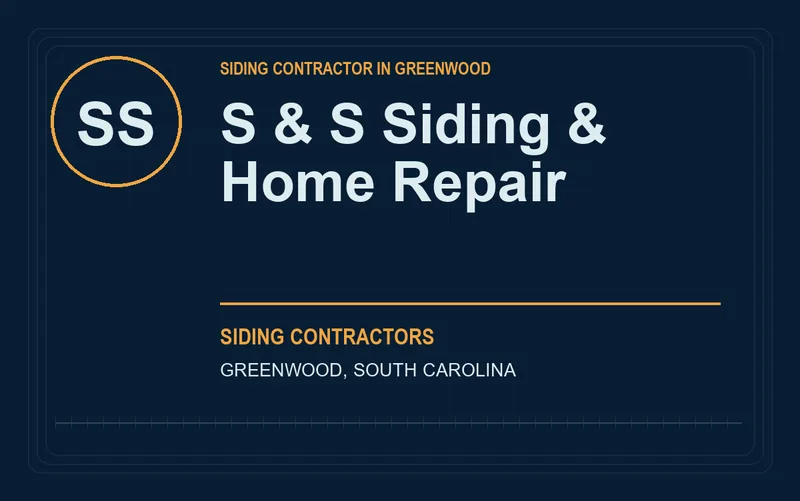 S & S Siding & Home Repair in Greenwood, South Carolina