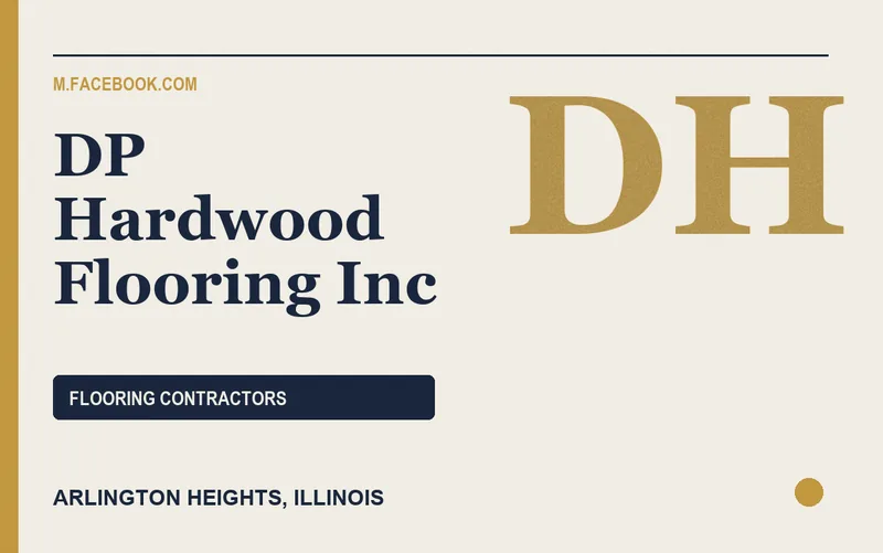 DP Hardwood Flooring Inc in Arlington Heights, Illinois