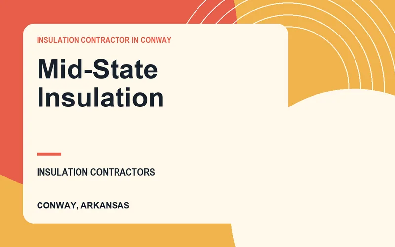 Mid-State Insulation in Conway, Arkansas
