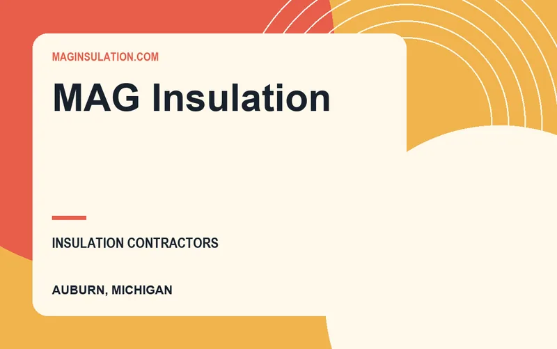 MAG Insulation in Auburn, Michigan