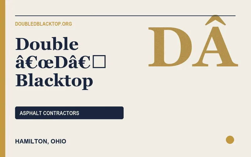 Double â€œDâ€ Blacktop in Hamilton, Ohio