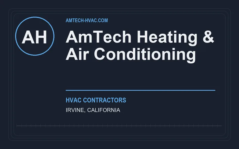 AmTech Heating & Air Conditioning in Irvine, California
