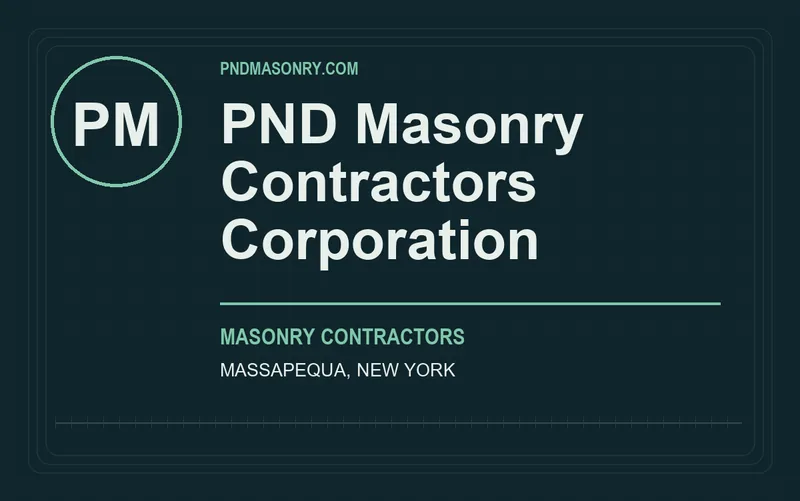 PND Masonry Contractors Corporation in Massapequa, New York
