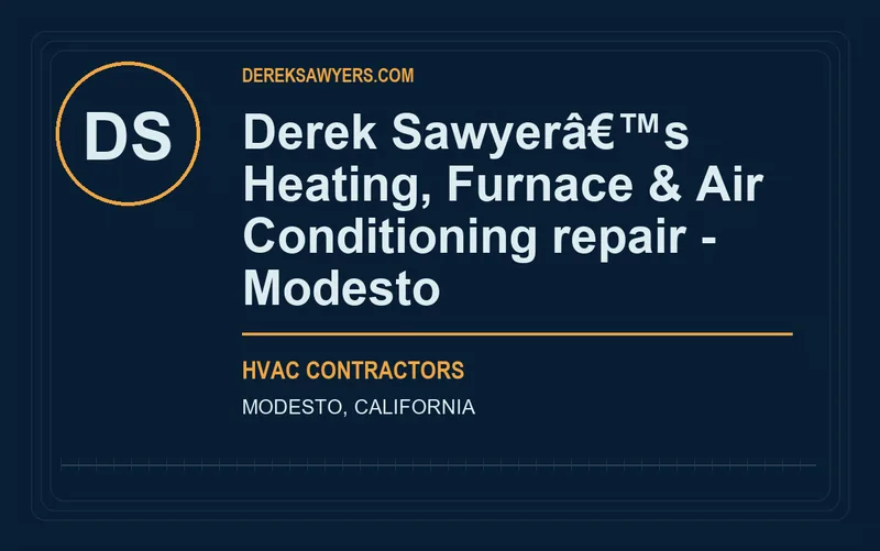 Derek Sawyerâ€™s Heating, Furnace & Air Conditioning repair - Modesto in Modesto, California