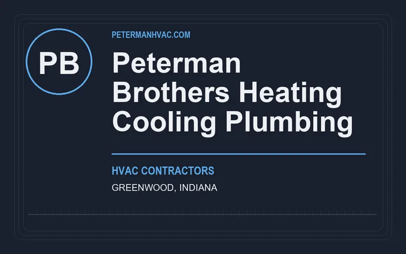 Peterman Brothers Heating Cooling Plumbing in Greenwood, Indiana