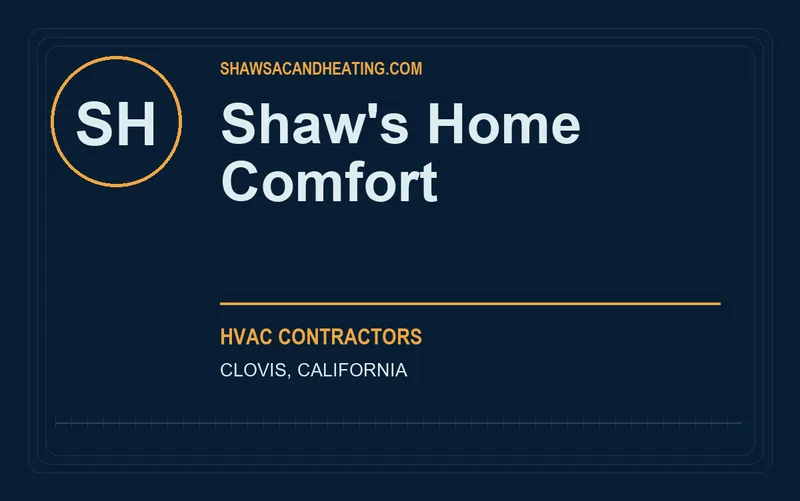 Shaw's Home Comfort in Clovis, California