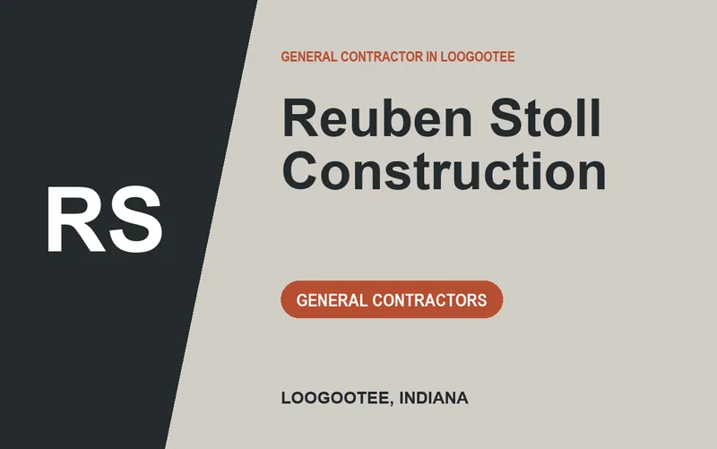 Reuben Stoll Construction in Loogootee, Indiana