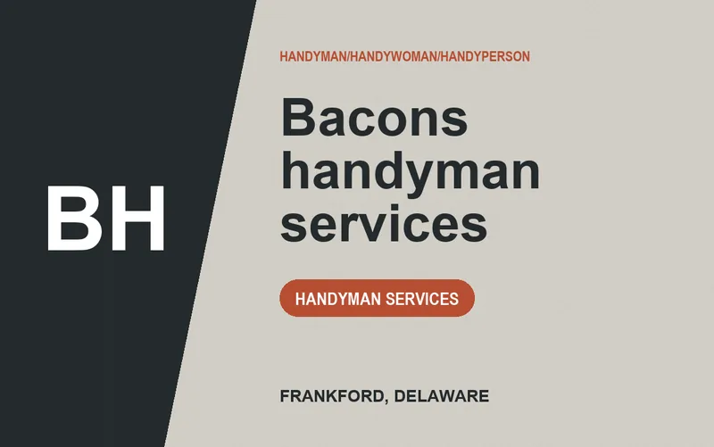 Bacons handyman services in Frankford, Delaware