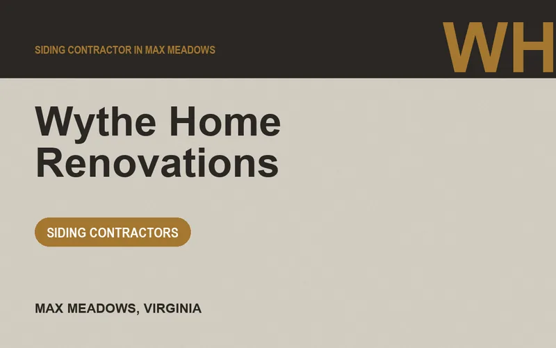 Wythe Home Renovations in Max Meadows, Virginia