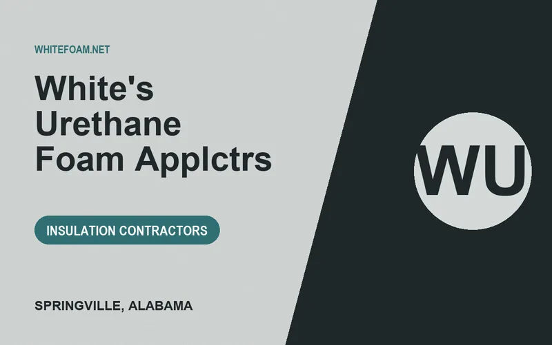White's Urethane Foam Applctrs in Springville, Alabama
