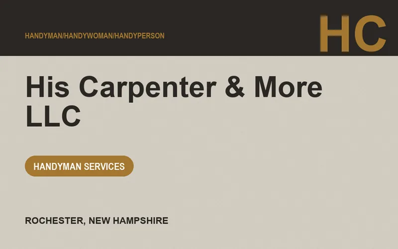 His Carpenter & More LLC in Rochester, New Hampshire