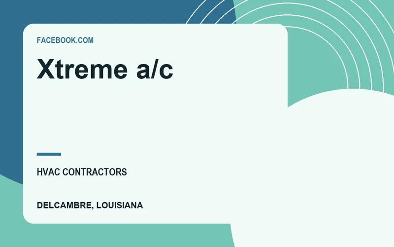Xtreme a/c in Delcambre, Louisiana