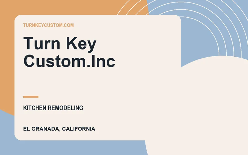Turn Key Custom.Inc in El Granada, California