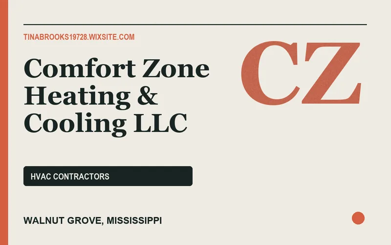 Comfort Zone Heating & Cooling LLC in Walnut Grove, Mississippi