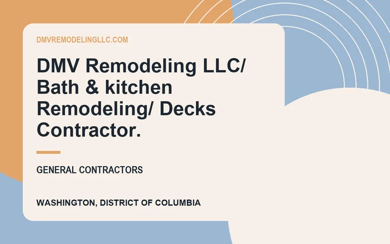 DMV Remodeling LLC/ Bath & kitchen Remodeling/ Decks Contractor. in Washington, District of Columbia