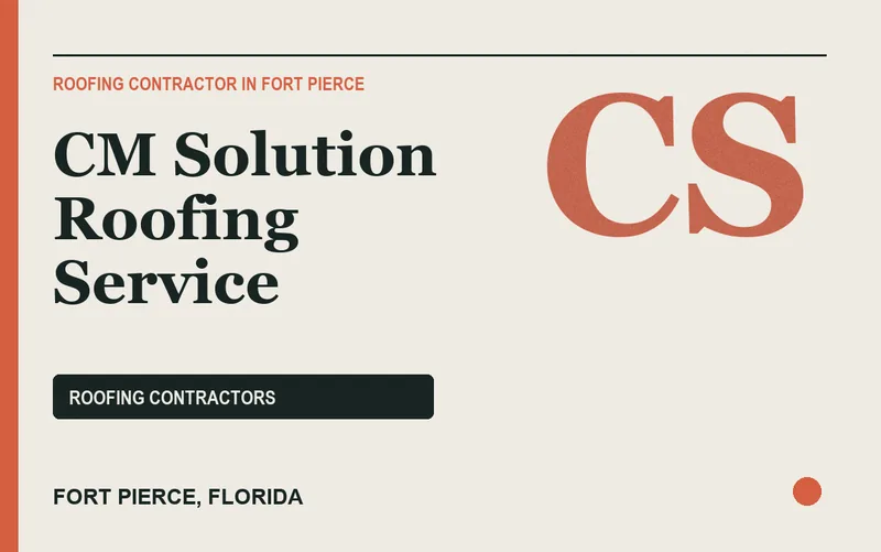 CM Solution Roofing Service in Fort Pierce, Florida