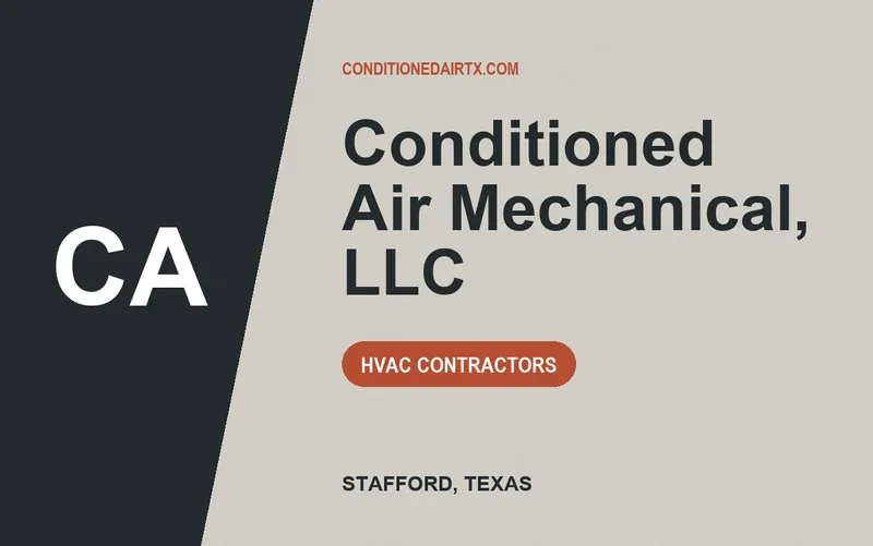 Conditioned Air Mechanical, LLC in Stafford, Texas