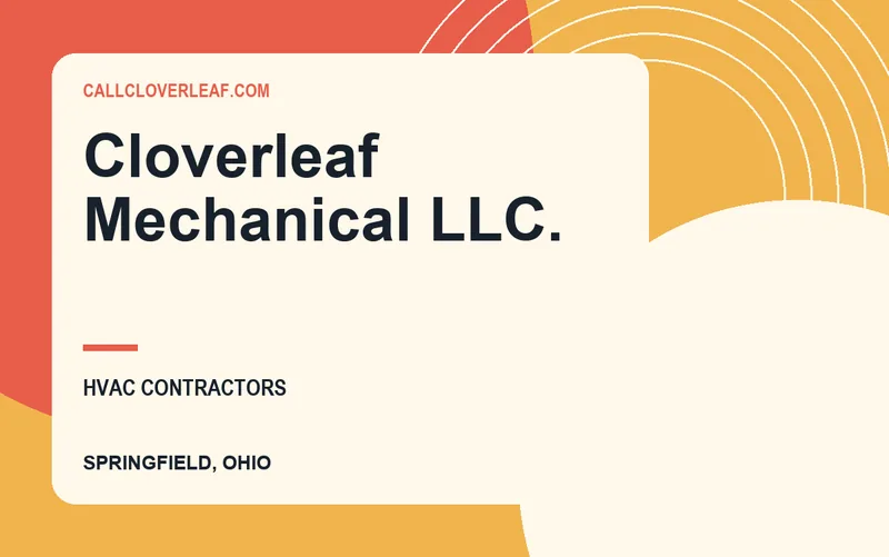 Cloverleaf Mechanical LLC. in Springfield, Ohio
