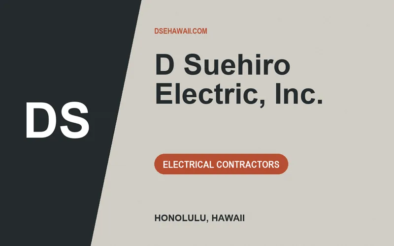 D Suehiro Electric, Inc. in Honolulu, Hawaii