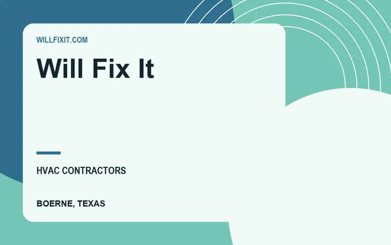Will Fix It in Boerne, Texas