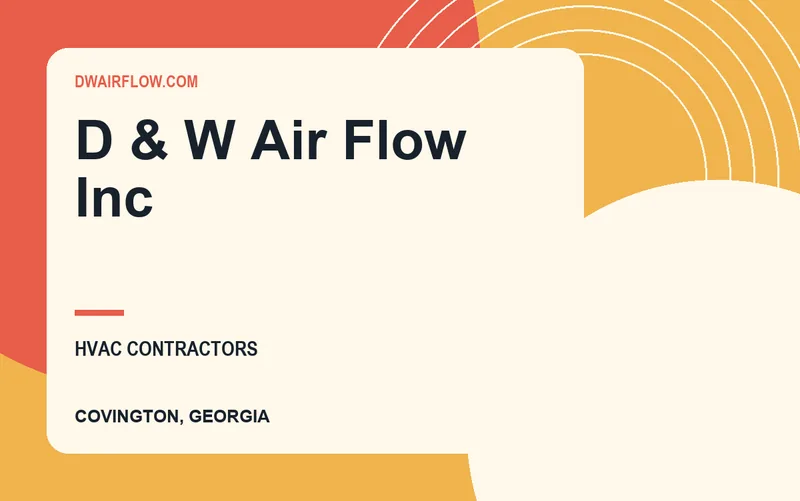 D & W Air Flow Inc in Covington, Georgia