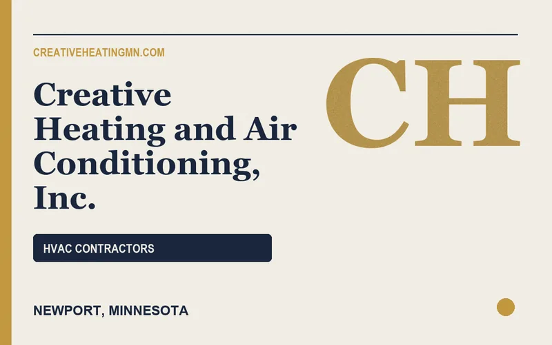 Creative Heating and Air Conditioning, Inc. in Newport, Minnesota