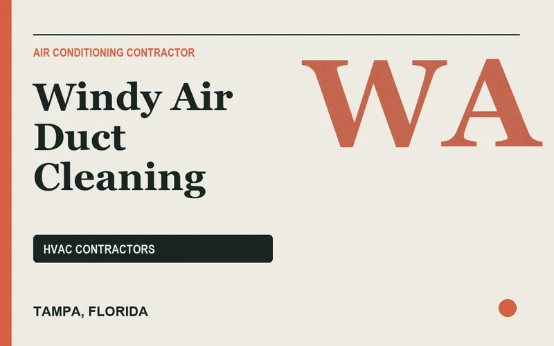 Windy Air Duct Cleaning in Tampa, Florida