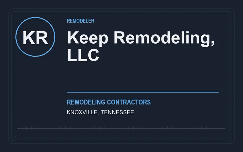Keep Remodeling, LLC in Knoxville, Tennessee