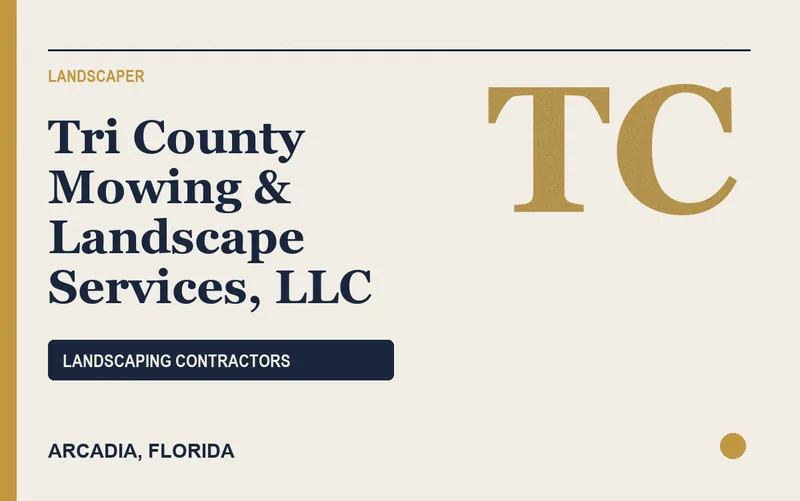 Tri County Mowing & Landscape Services, LLC in Arcadia, Florida
