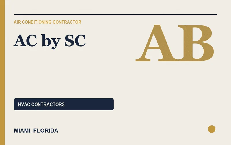 AC by SC in Miami, Florida