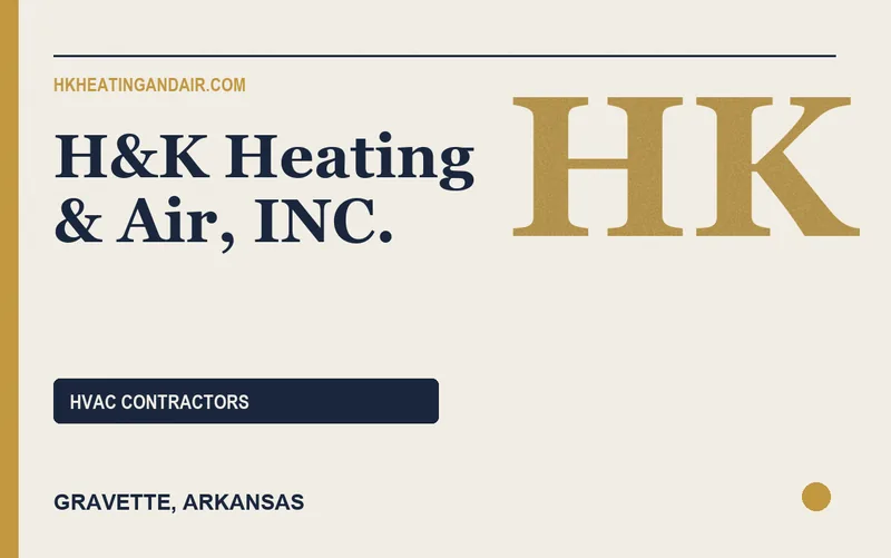 H&K Heating & Air, INC. in Gravette, Arkansas
