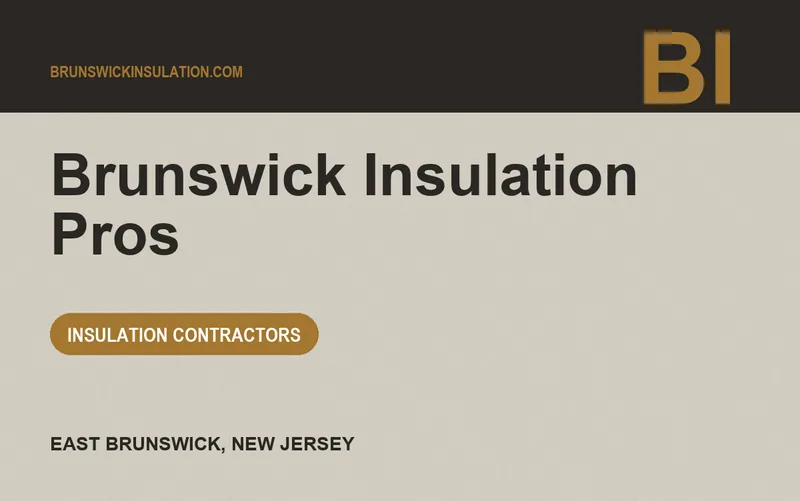 Brunswick Insulation Pros in East Brunswick, New Jersey