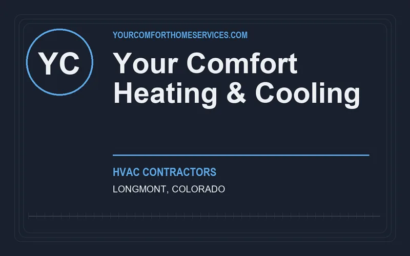 Your Comfort Heating & Cooling in Longmont, Colorado